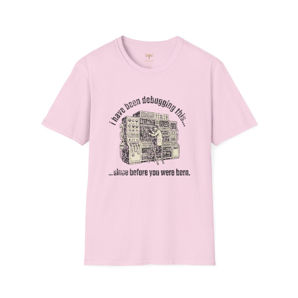I Have Been Debugging This T-Shirt