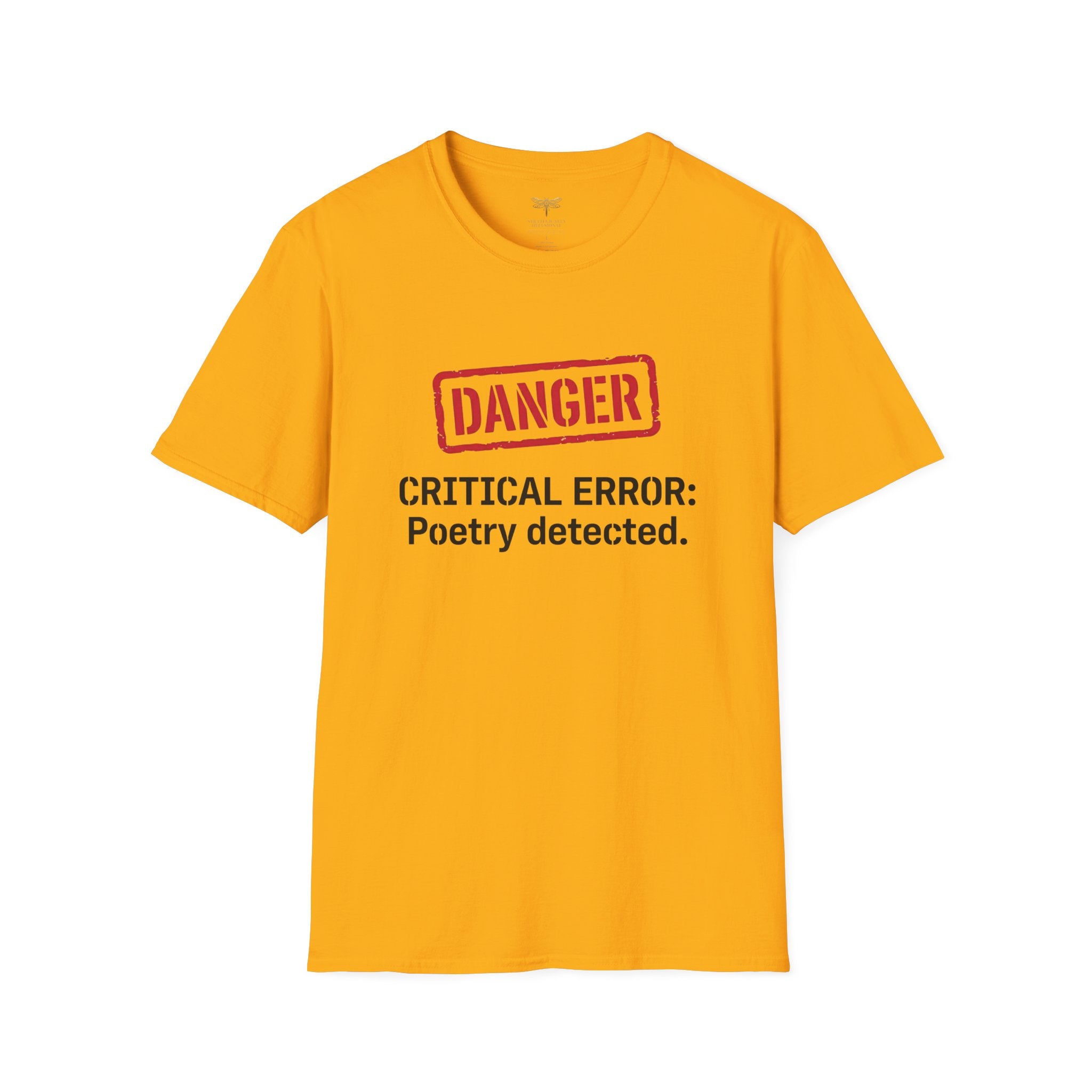 Danger Critical Error Poetry Detected T-Shirt