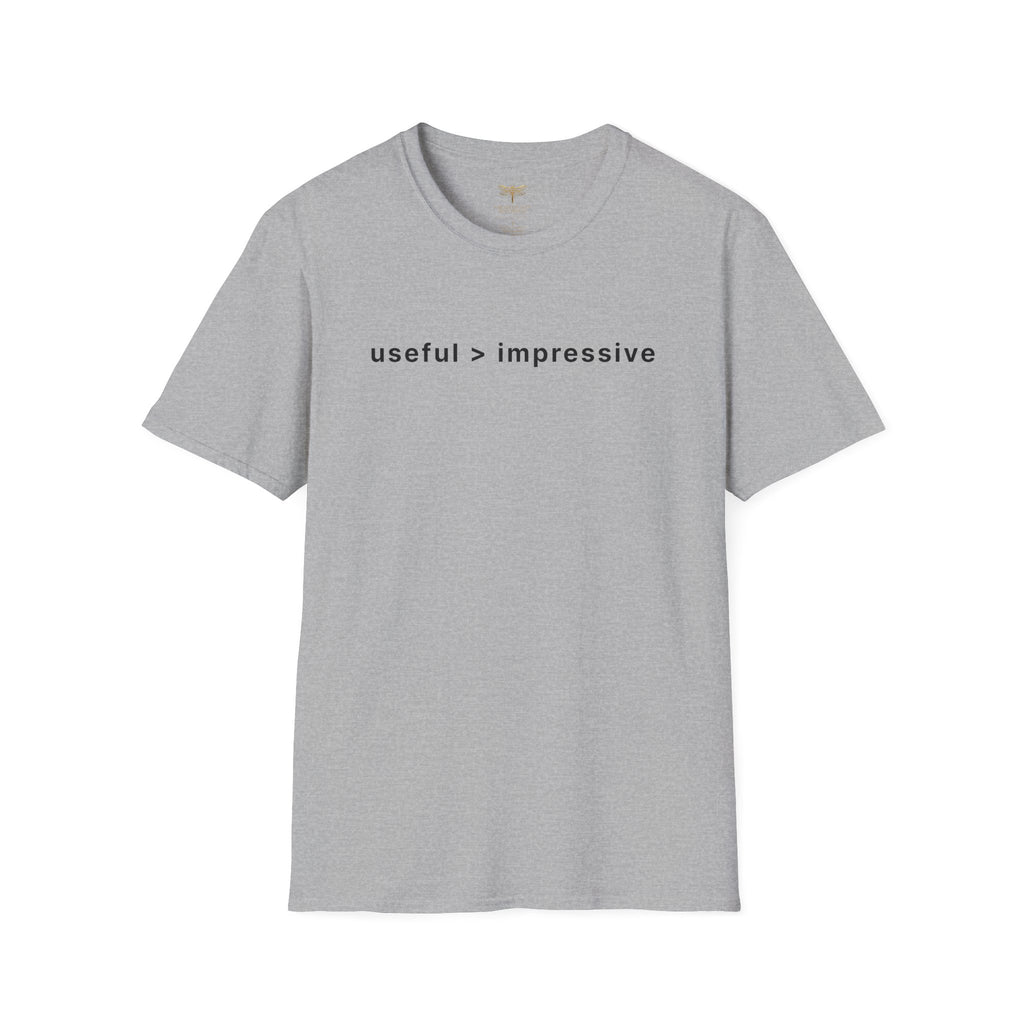 Useful > Impressive T-Shirt