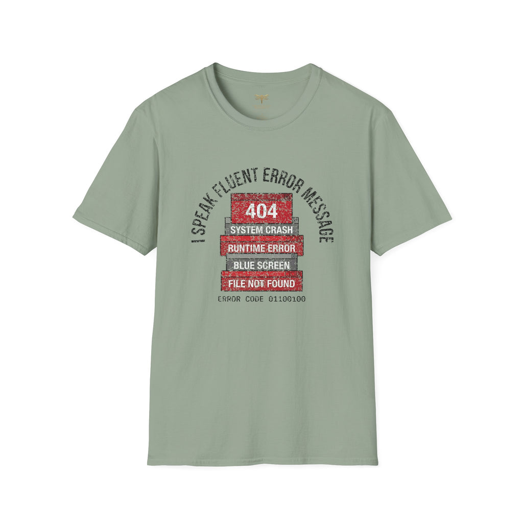 I Speak Fluent Error Message T-Shirt