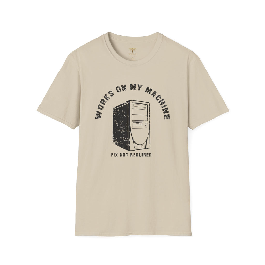 Works On My Machine T-Shirt