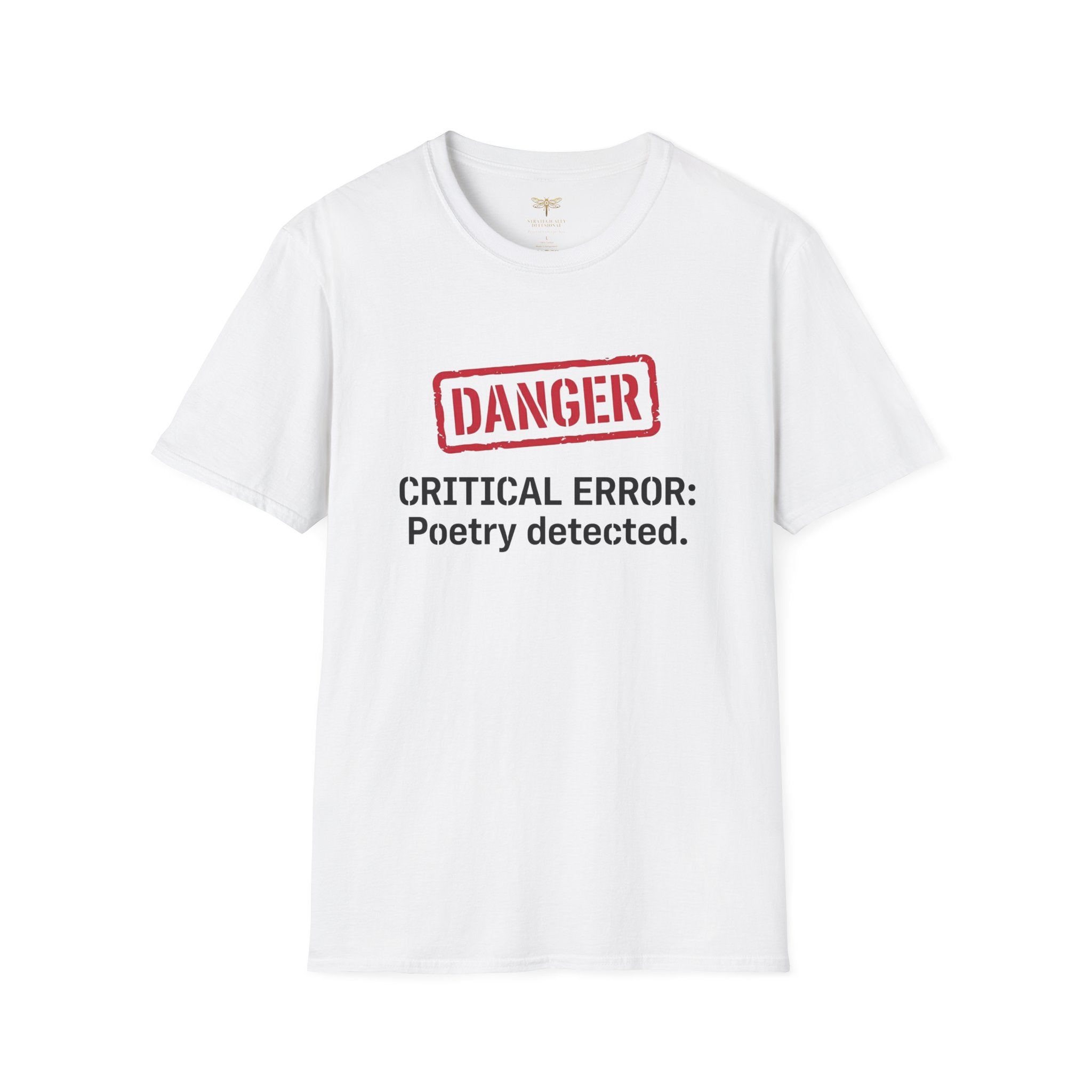 Danger Critical Error Poetry Detected T-Shirt