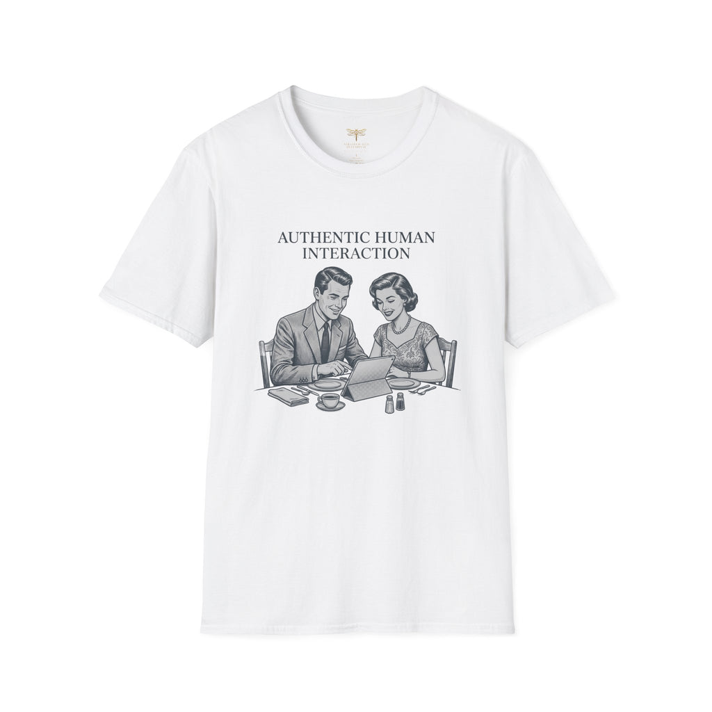 Authentic Human Interaction T-Shirt