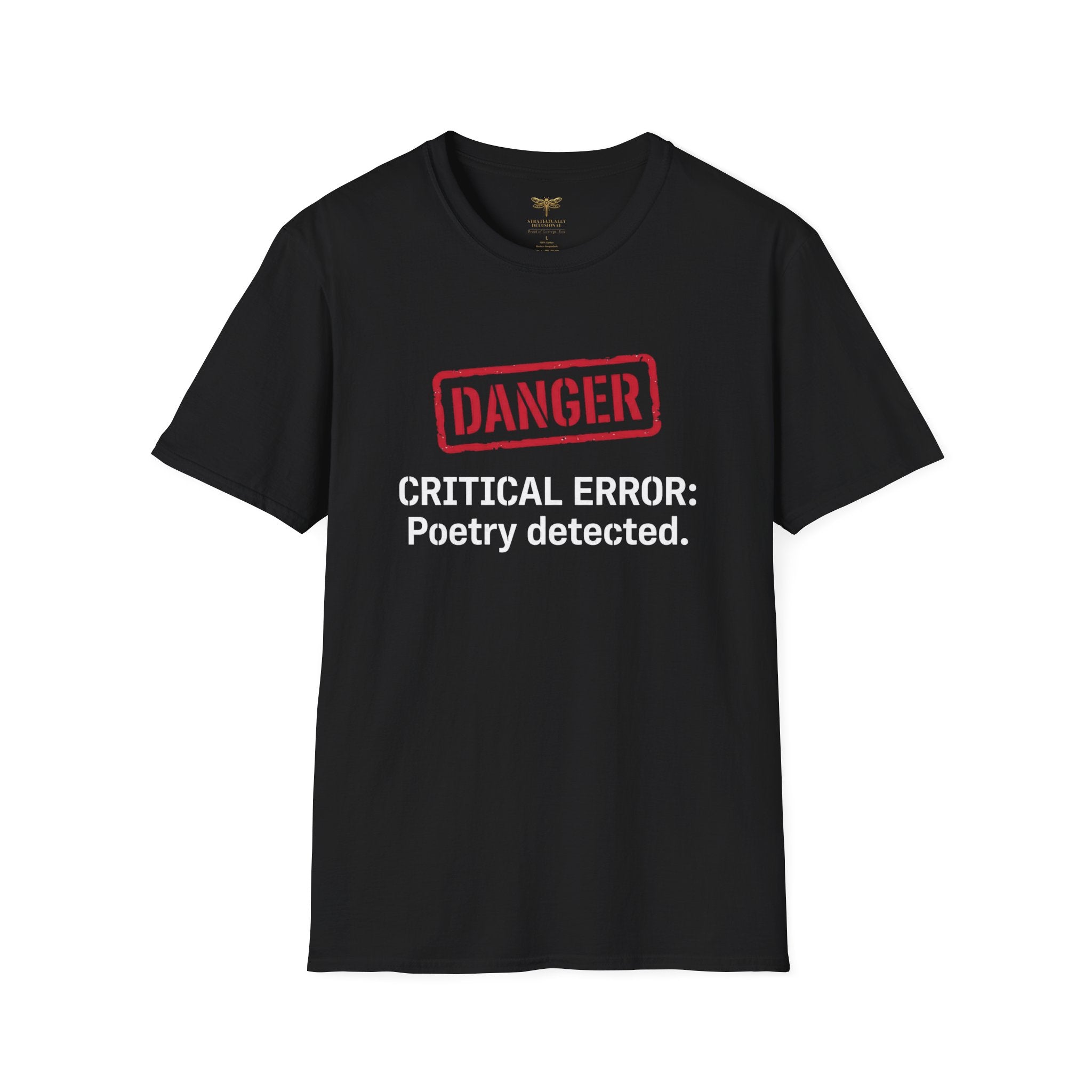 Danger Critical Error Poetry Detected T-Shirt