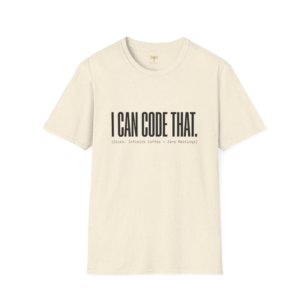 I Can Code That T-Shirt