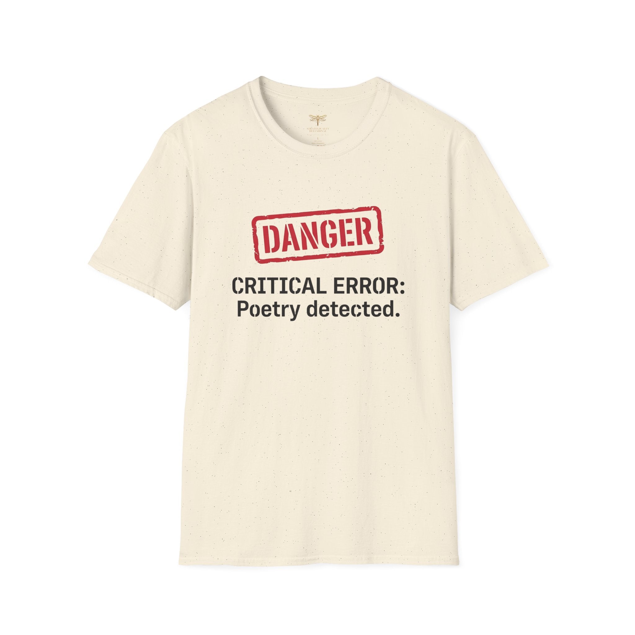 Danger Critical Error Poetry Detected T-Shirt