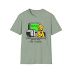 Good Boy Bad Output T-Shirt