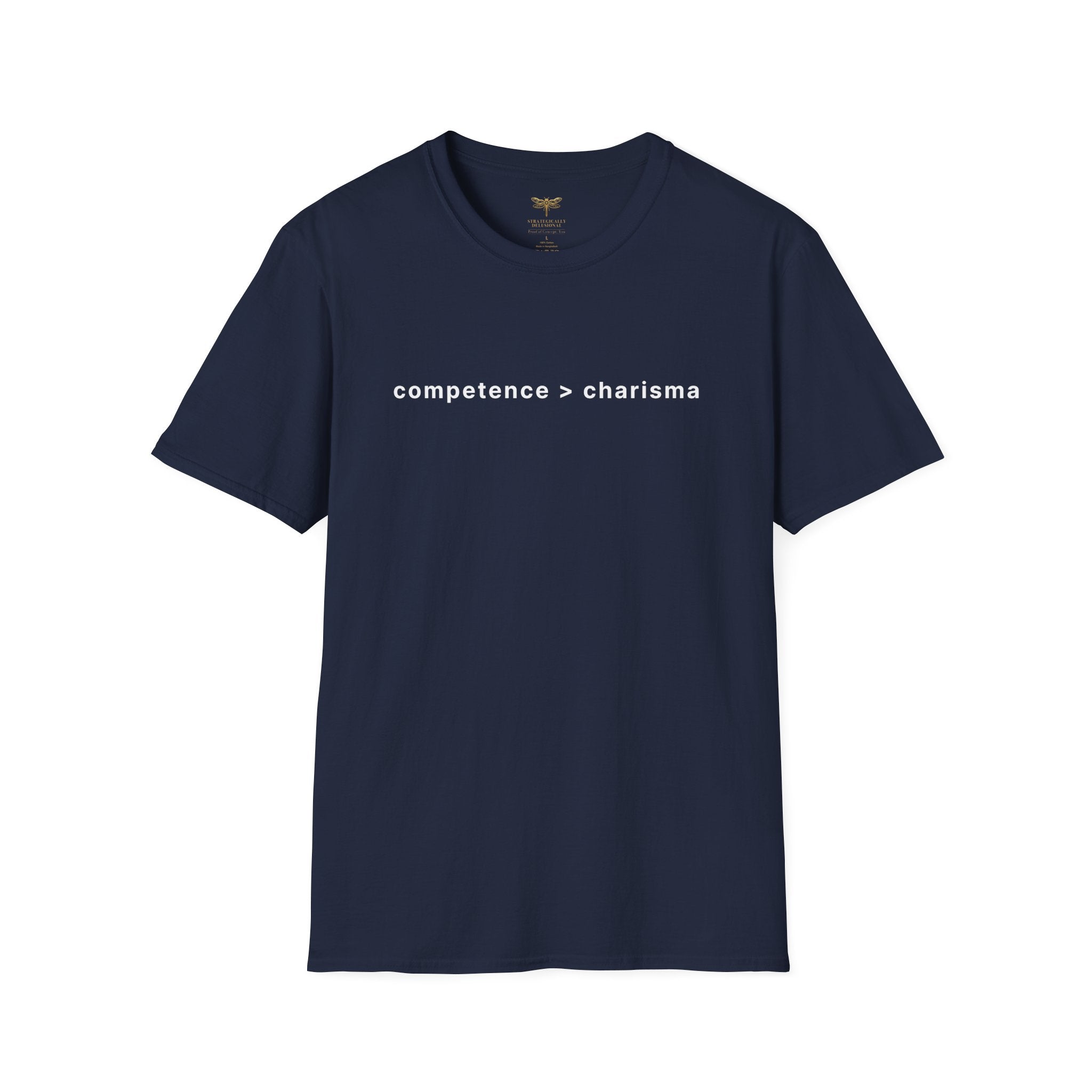 Competence Over Charisma T-Shirt