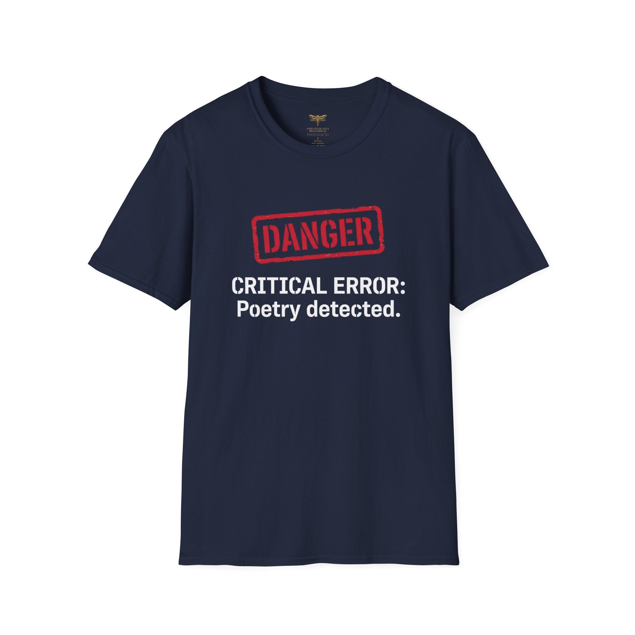 Danger Critical Error Poetry Detected T-Shirt
