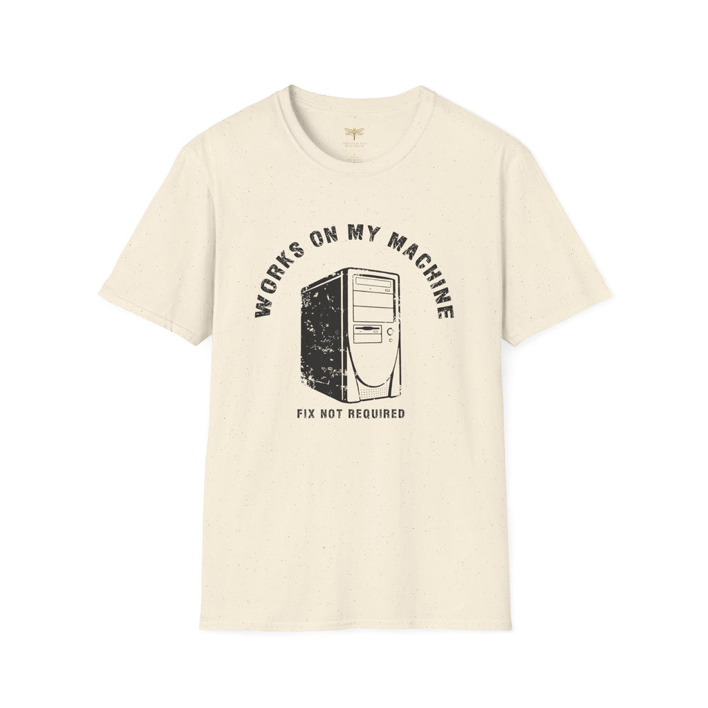 Works On My Machine T-Shirt