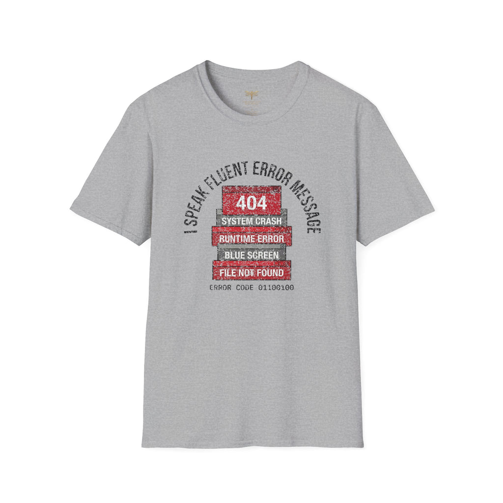 I Speak Fluent Error Message T-Shirt